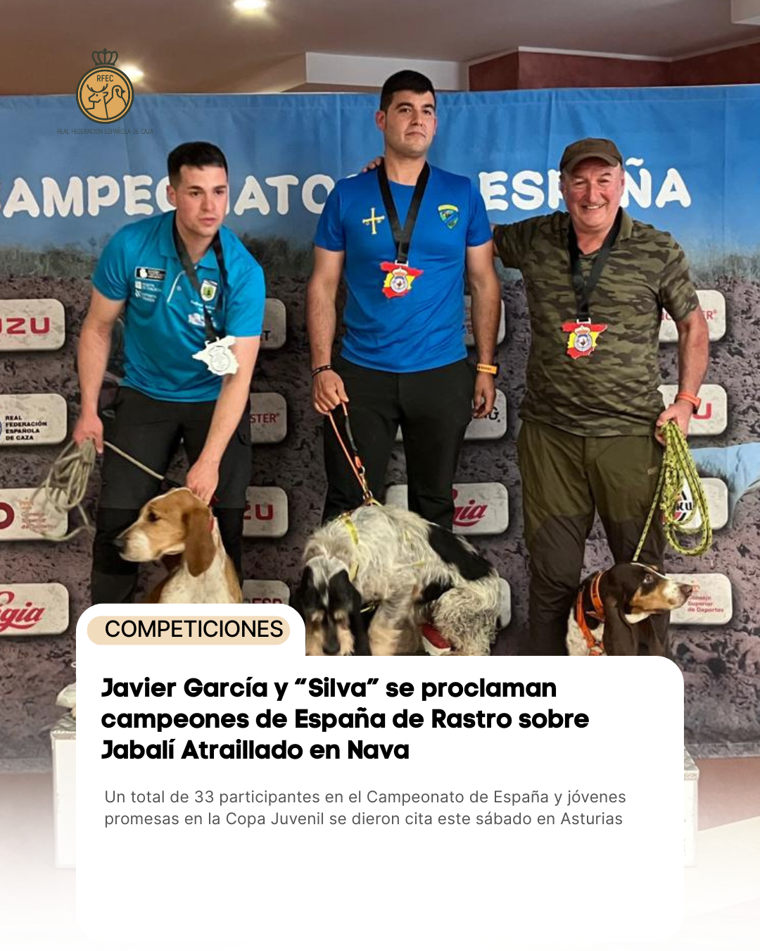 Javier García y “Silva” se proclaman campeones de España de Rastro sobre Jabalí Atraillado en Nava