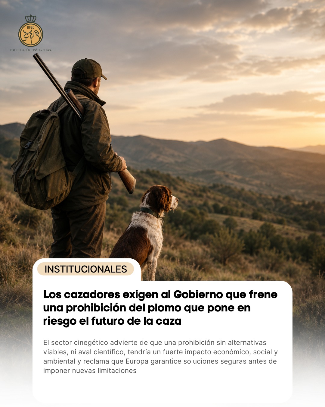 Los cazadores exigen al Gobierno que frene una prohibición del plomo que pone en riesgo el futuro de la caza
